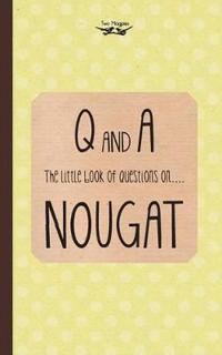 The Little Book of Questions on Nougat