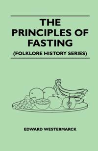 Principles of Fasting (Folklore History Series)