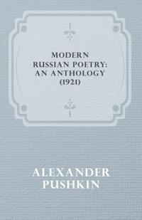 Modern Russian Poetry: An Anthology (1921)