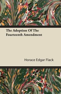 Adoption of the Fourteenth Amendment