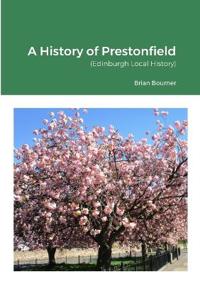 A History of Prestonfield - Edinburgh Local History