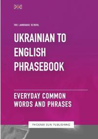 Ukrainian To English Phrasebook - Everyday Common Words And Phrases