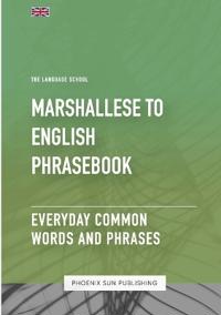 Marshallese To English Phrasebook - Everyday Common Words And Phrases