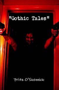 "Gothic Tales"