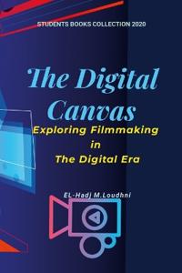 The Digital Canvas