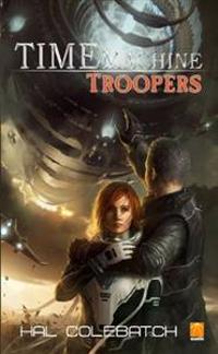 Time Machine Troopers