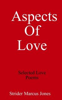 Aspects of Love: Selected Love Poems