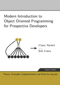 Modern Introduction to Object Oriented Programming for Prospective Developers
