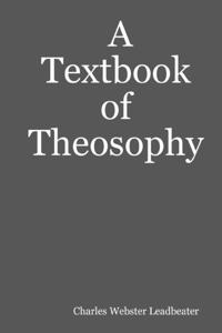 Textbook of Theosophy
