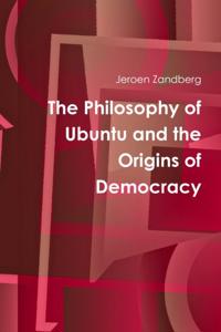 Philosophy of Ubuntu and the Origins of Democracy