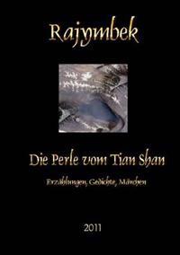 Die Perle Vom Tian Shan