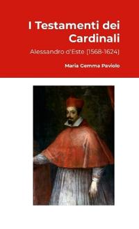 I Testamenti dei Cardinali
