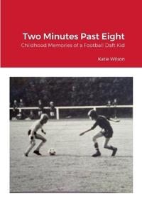 Two Minutes Past Eight