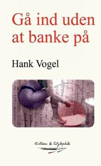 Gå ind uden at banke på