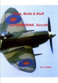 Kites, Birds & Stuff  -  SUPERMARINE Aircraft