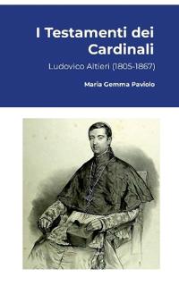 I Testamenti dei Cardinali