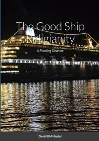 The Good Ship Religianity