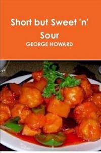 Short but Sweet 'n' Sour