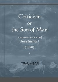 Criticism or the Son of Man