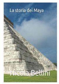 La storia dei Maya