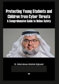 Protecting Young Students and Children from Cyber Threats