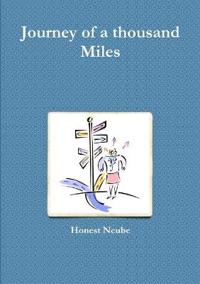 Journey of a thousand Miles