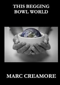 This Begging Bowl World
