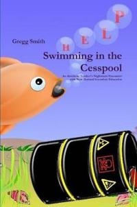 Swimming in the Cesspool