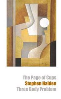 The Page of Cups & Three Body Problem