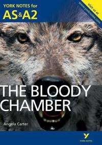 The Bloody Chamber: York Notes AS & A2 - for 2026, 2027 exams