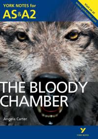 York Notes AS/A2: The Bloody Chamber (Kindle) - for 2026, 2027 exams