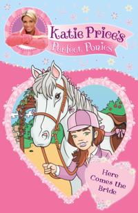 Katie Price''s Perfect Ponies