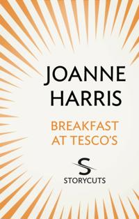 Breakfast at Tesco s (Storycuts)