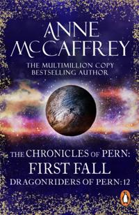 Chronicles Of Pern: First Fall