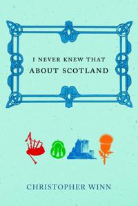 I Never Knew That About Scotland