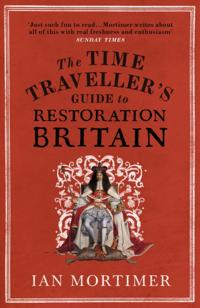 Ian Mortimer s Time Traveller s Guides
