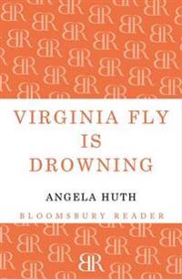 Virginia Fly is Drowning