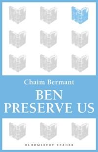 Ben Preserve Us