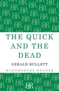Quick and the Dead