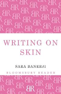 Writing on Skin