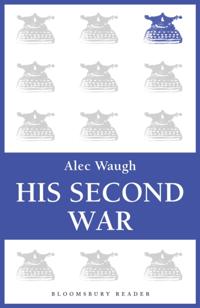 His Second War