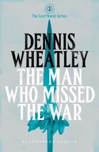 Man who Missed the War