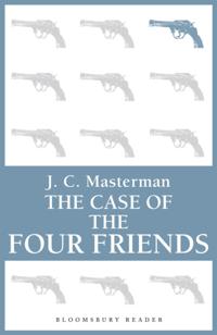 Case of the Four Friends