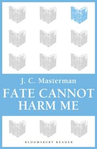 Fate Cannot Harm Me