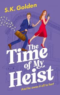 The Time Of My Heist