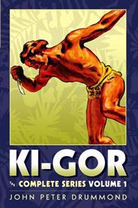 Ki-Gor: The Complete Series Volume 1