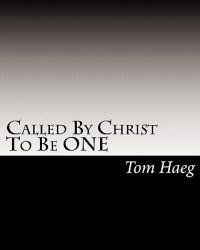 Called By Christ To Be ONE