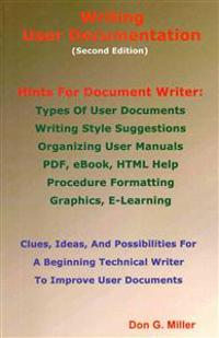 Writing User Documentation Second Edition: Hints For Document Writers