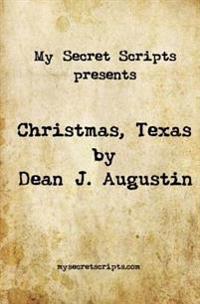Christmas, Texas: A Secret Script