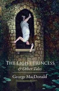 The Light Princess: and Other Stories